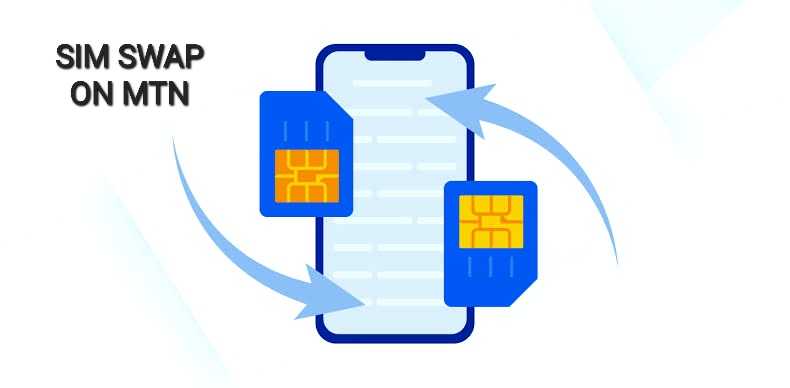 How to Do SIM Swap on MTN:  Loss and Damage SIM